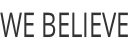 WE BELIEVE